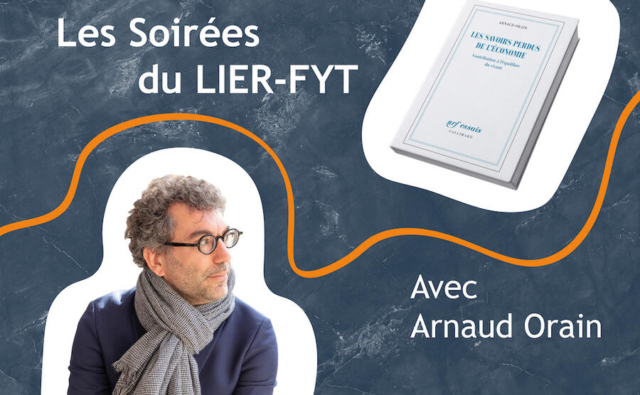 Les Soirées du LIER-FYT : discussion avec Arnaud Orain